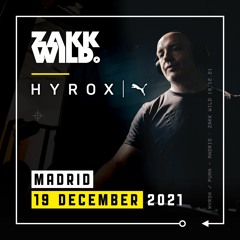DJ Zakk Wild - Hyrox Madrid - 19-12-21
