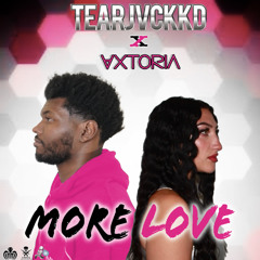 More Love feat. Vxtoria