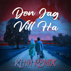 Mojnz - Den jag vill ha (KLNH Remix)