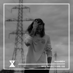 XYZ Selectors 132 - Nambeh