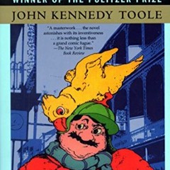 DOWNLOAD PDF 📙 A Confederacy of Dunces by  John Kennedy Toole &  Walker Percy [EBOOK