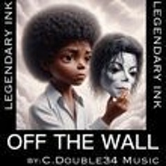 Off The Wall, The Remix (C. Double34 Music, Vocals)
