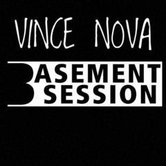 Vince Nova Progressiv Basement Session