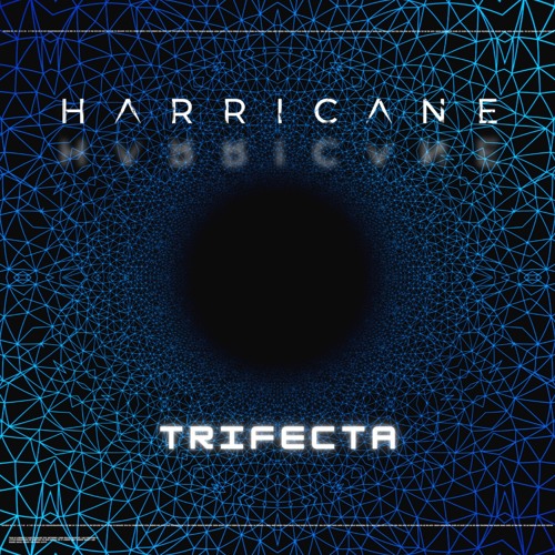 Harricane - Trifecta
