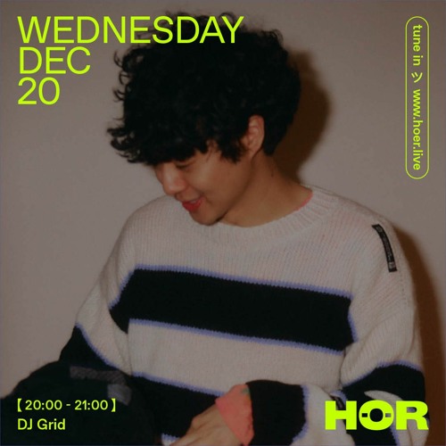 Grid / HÖR - December 20 / 2023