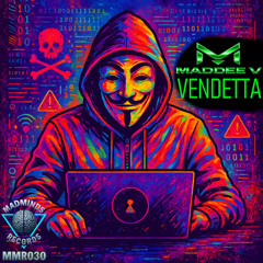 Maddee V - Vendetta (Original Mix)