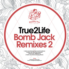 TRU2LIFE - Bomb Jack Remixes 2 [ST246] Smashing Trax / 9th December 2022
