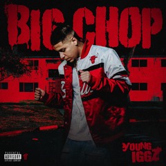 Young Iggz - Big Chop (Prod. TankBeatz) [Thizzler Exclusive]