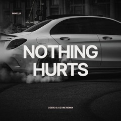 Minelli - Nothing Hurts (OzerO & AZVRE Remix)