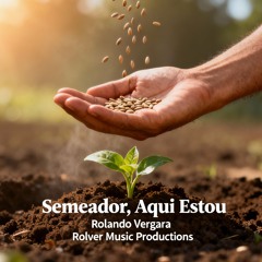 10. Semeador, Aqui Estou