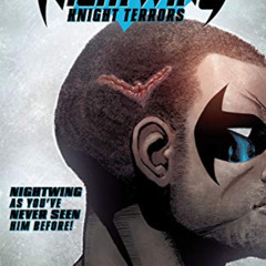 VIEW KINDLE 📗 Nightwing (2016-): Knight Terrors by  Benjamin Percy,Scott Lobdell,Fab