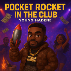 Young Hadene - Pocket rocket in the club