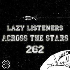 Across The Stars Radio Show Ep. 262 - 14/01/24