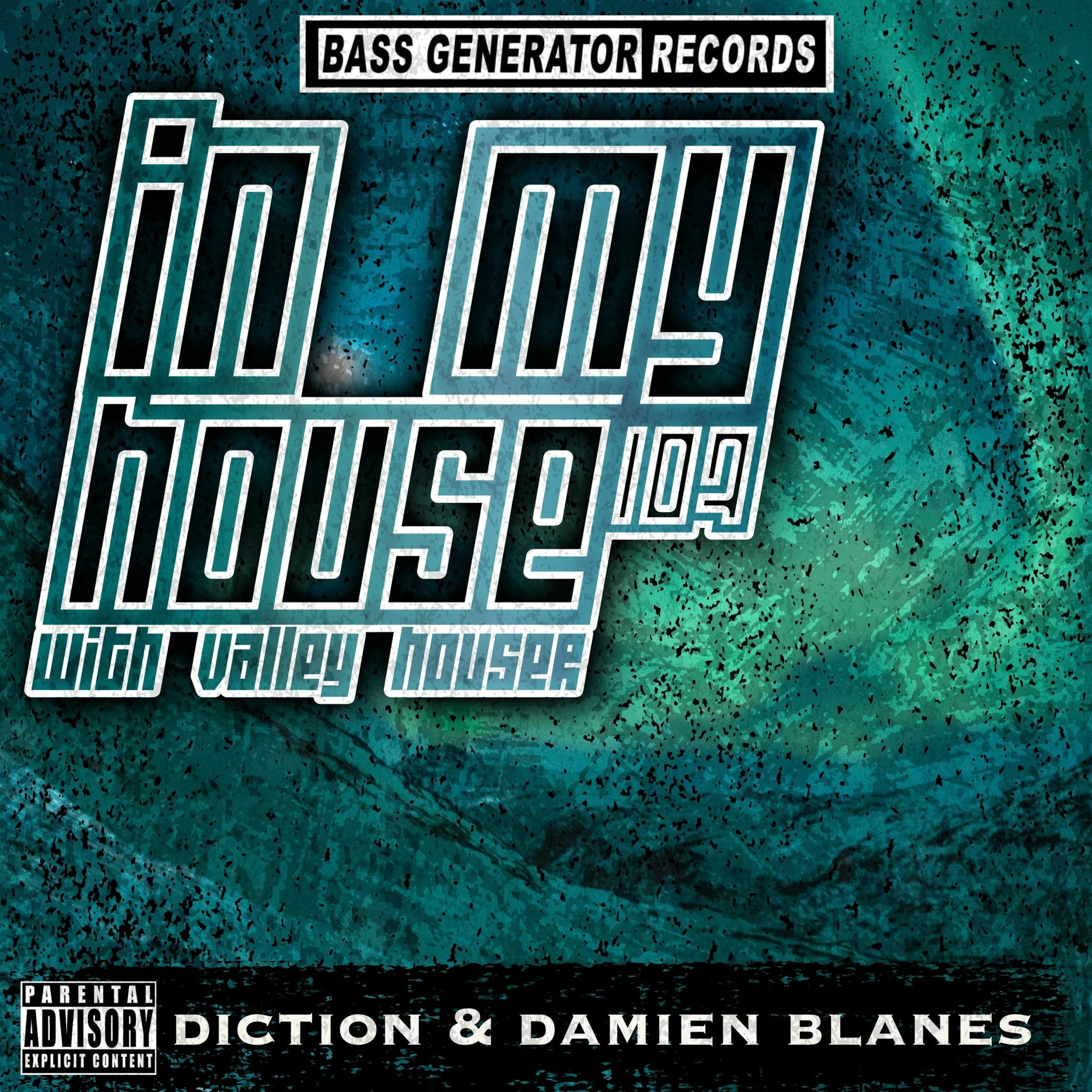 In My House 107 With Valley Houser Feat. Diction & Damien Blanes episode artwork