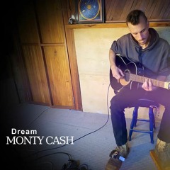 Dream - Monty Cash
