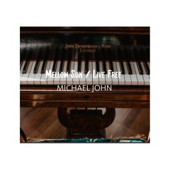 Mellow Sun / Live Free