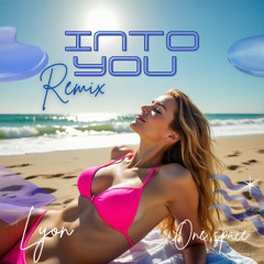 Into You  - Sonny Fodera (ONE SPACE E LYON RMX)