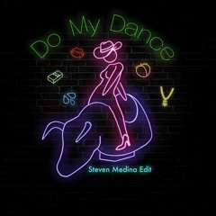 Tyga - Do My Dance (Steven Medina Edit)