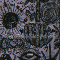 Lil Smilez - The Vibe Ft MaryJane420