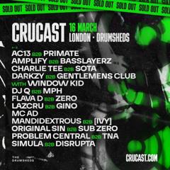 Crucast Drumsheds - AC13 B2B Primate & Comma Dee