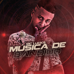 Musica de Bandido - Dj Bl