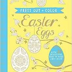( rvL ) Press Out and Color: Easter Eggs (Press Out + Color) by Nosy Crow,Kate McLelland ( FUxJD )