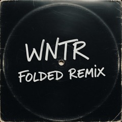 Kehlani - Folded (wntr Remix)