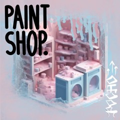 Paint Shop (Prod. by Yigo)