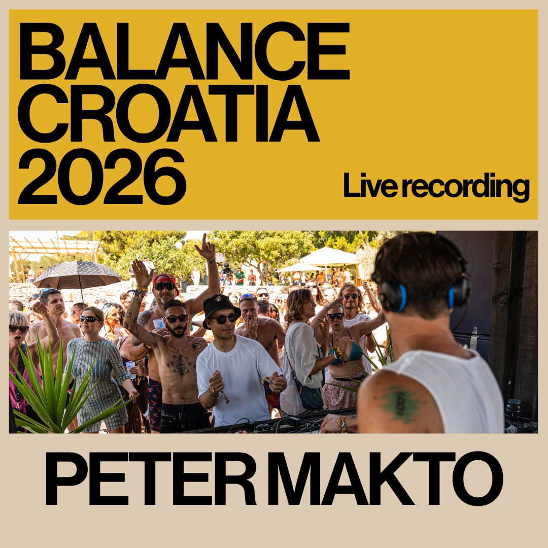 Peter Makto: Live from Balance Croatia 2026