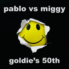 PABLO_DISCO vs MIGGY! - Goldie's 50th