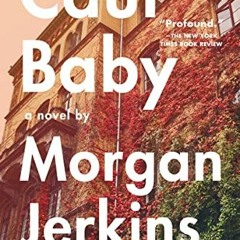 [READ] EPUB 📘 Caul Baby: A Novel by  Morgan Jerkins [EPUB KINDLE PDF EBOOK]