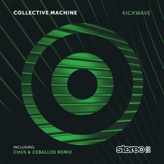 Collective Machine - Kickwave (Original Mix)
