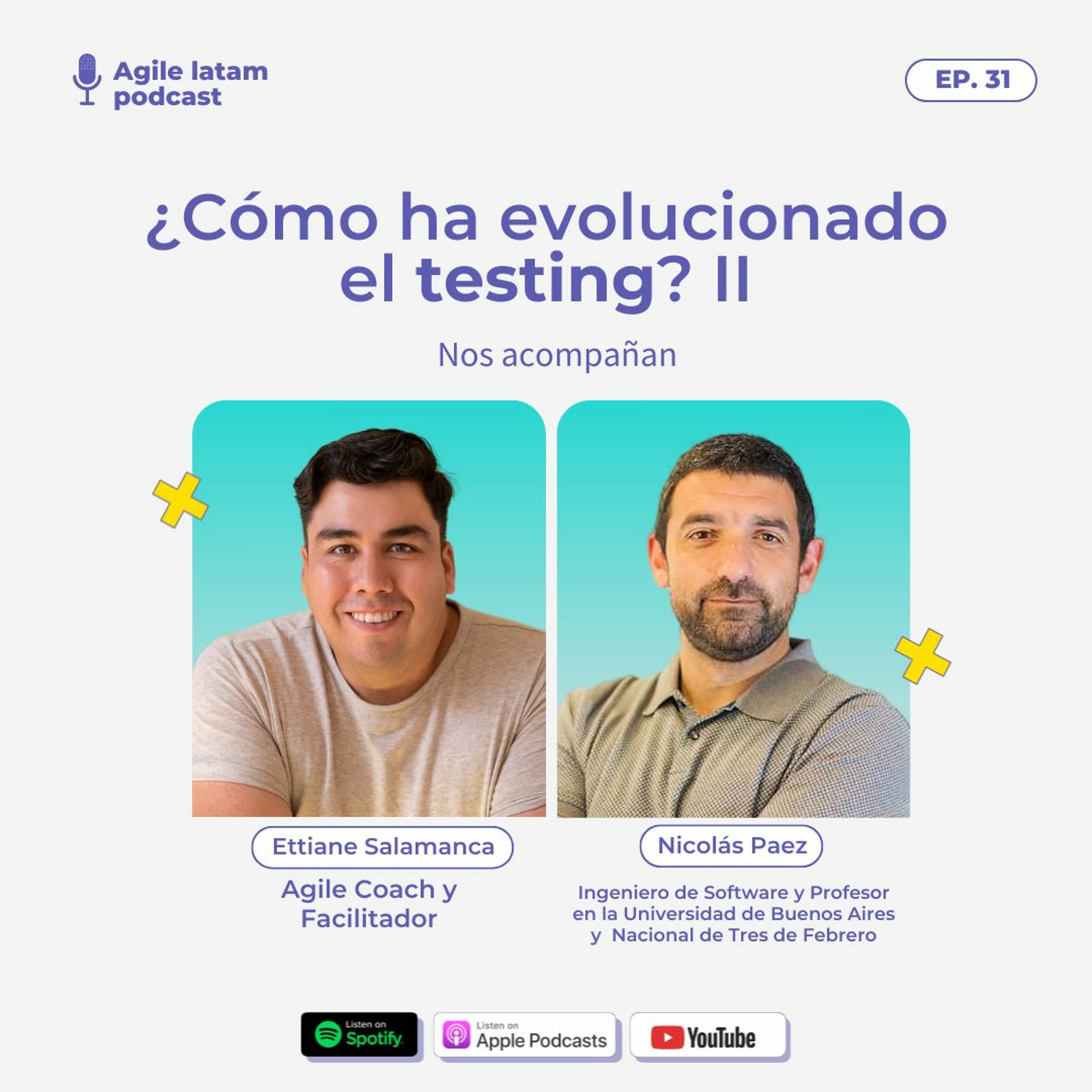 Capítulo 31 - ¿Cómo ha evolucionado el testing? II / Con Nicolás Paez