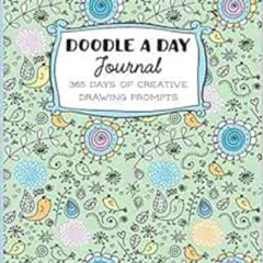 [GET] EBOOK 💜 Doodle a Day Journal: 365 Days of Creative Drawing With Prompts (My Co