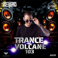 Trance Volcane #103