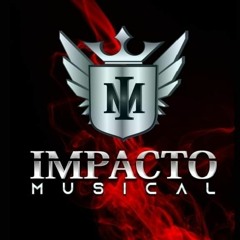 IMPACTO_MUSICAL FT TROY CHASY _EN_VIVO_2021