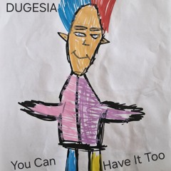 You Can Have It Too