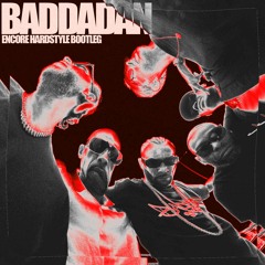 CHASE & STATUS - BADDADAN (ENCORE BOOTLEG) [FREE DOWNLOAD]