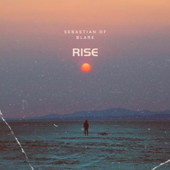 Rise