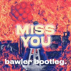 Oliver Tree, Robin Schulz - Miss You (Bawler Bootleg)[FREE DOWNLOAD]