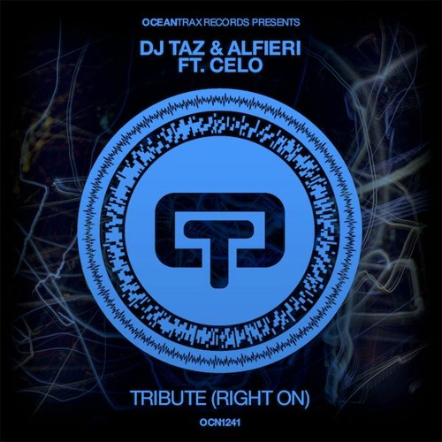 1) Dj Taz & Alfieri Ft. Celo - Tribute (Right On) Main Vocal Mix