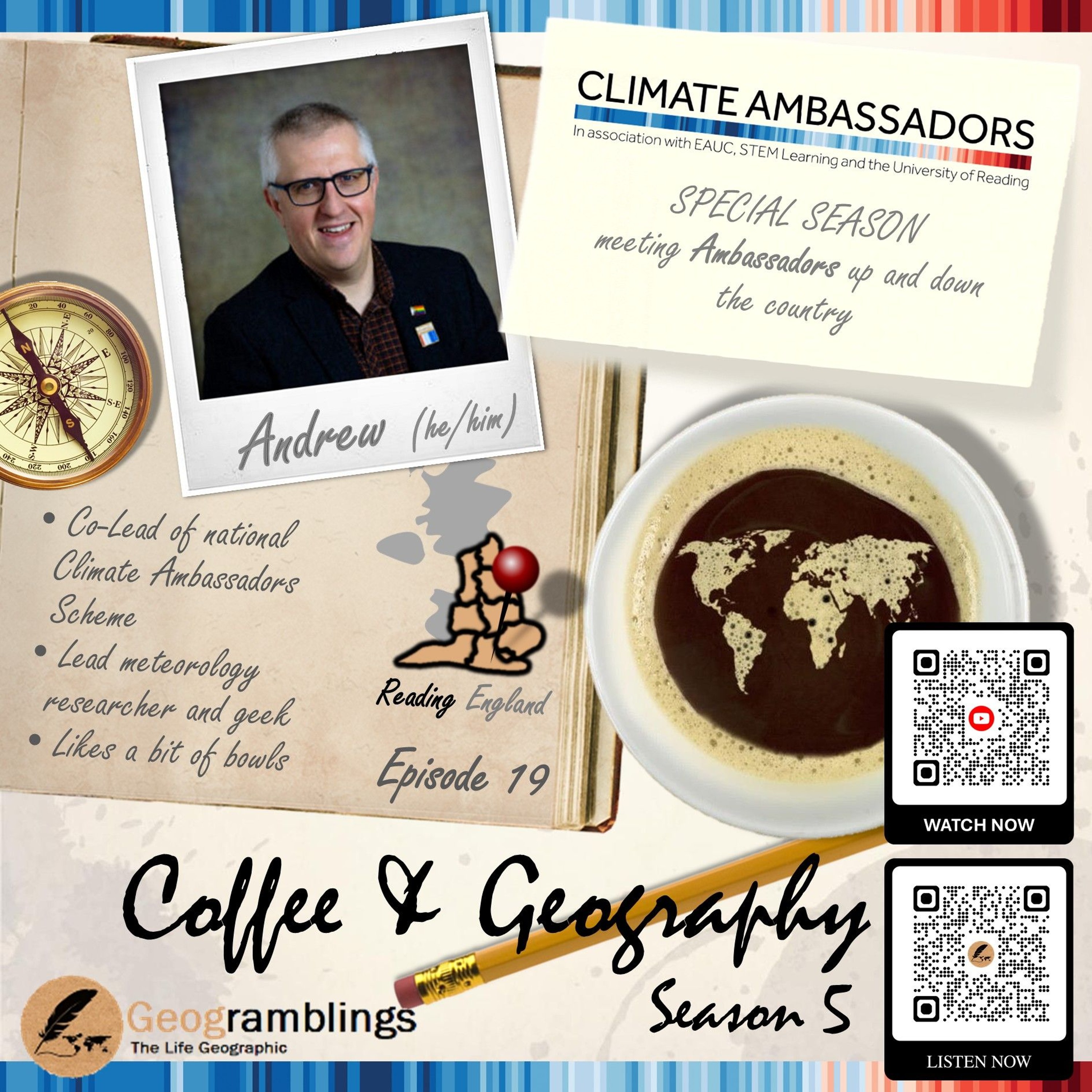 Coffee & Geography 5x19 Andrew Charlton-Perez (Climate Ambassadors National Co-Lead)