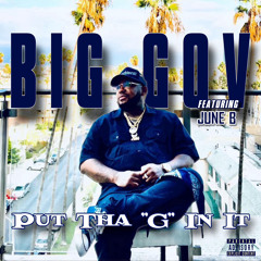 Big Gov X June B -Put The G In It