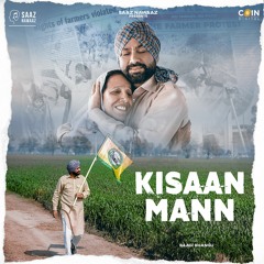 Kisaan Mann By Baagi Bhangu | Coin Digital | New Punjabi Songs 2021