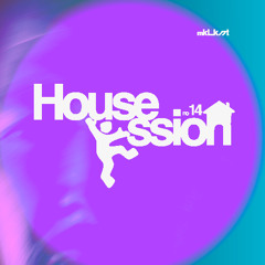 Housession.014_DJ Set by maiklknight© (House mix)