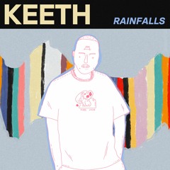 Keeth - Rainfalls