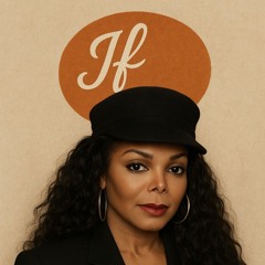 If by Janet Jackson( Reimagined)