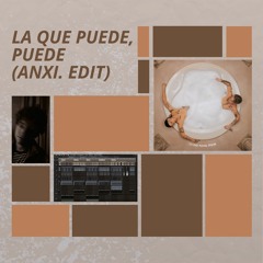 CA7RIEL & Paco Amoroso - LA QUE PUEDE, PUEDE (anxi. edit)