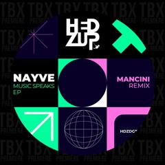 Premiere: Nayve - Music Speaks [hedZup records]