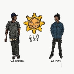 Dyeyung + LoudpakkkDtae ~ GLO DAY(Mygod)